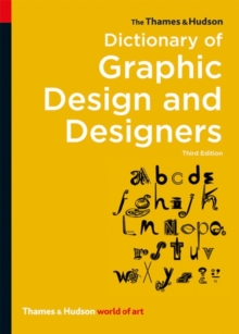The Thames & Hudson Dictionary of Graphic Design and Designers, Paperback Book The Thames & Hudson Dictionary of Graphic Design and Designers, Paperback Book