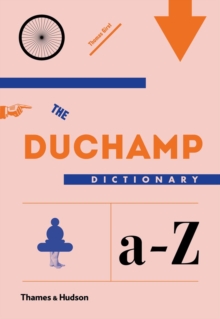 The Duchamp Dictionary, Hardback Book The Duchamp Dictionary, Hardback Book