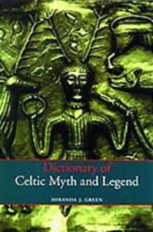 Dictionary of Celtic Myth and Legend, Paperback Book Dictionary of Celtic Myth and Legend, Paperback Book