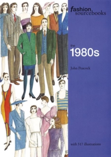 The Fashion Sourcebooks: the 1980s, Paperback Book The Fashion Sourcebooks: the 1980s, Paperback Book