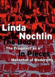 The Body in Pieces : The Fragment as a Metaphor of Modernity, Paperback Book The Body in Pieces : The Fragment as a Metaphor of Modernity, Paperback Book