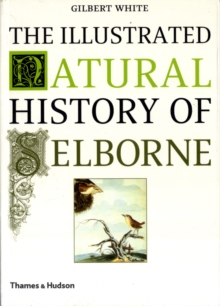 The Illustrated Natural History of Selborne, Paperback The Illustrated Natural History of Selborne, Paperback