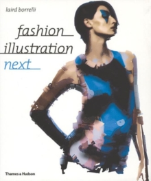 Fashion Illustration Next, Paperback Fashion Illustration Next, Paperback