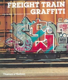 Freight Train Graffiti, Paperback Book Freight Train Graffiti, Paperback Book