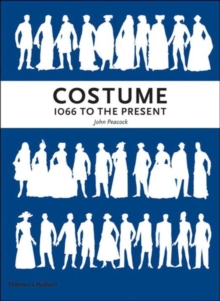 Costume 1066 to the Present : A Complete Guide to English Costume Design and History, Paperback Book Costume 1066 to the Present : A Complete Guide to English Costume Design and History, Paperback Book