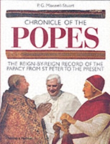 Chronicle of the Popes : The Reign-by-Reign Record of the Papacy from St. Peter to the Present, Paperback Book Chronicle of the Popes : The Reign-by-Reign Record of the Papacy from St. Peter to the Present, Paperback Book