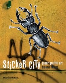 Sticker City : Paper Graffiti Art, Paperback Book Sticker City : Paper Graffiti Art, Paperback Book