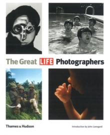 The Great "LIFE" Photographers, Paperback The Great "LIFE" Photographers, Paperback
