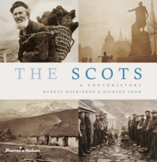 The Scots : A Photohistory, Paperback The Scots : A Photohistory, Paperback