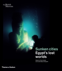 Sunken Cities : Egypt's Lost Worlds, Paperback Book Sunken Cities : Egypt's Lost Worlds, Paperback Book