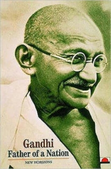 Gandhi : Father of a Nation, Paperback Book Gandhi : Father of a Nation, Paperback Book