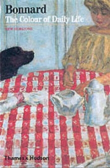 Bonnard : The Colour of Daily Life, Paperback Book Bonnard : The Colour of Daily Life, Paperback Book