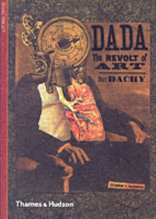 Dada : The Revolt of Art, Paperback Book Dada : The Revolt of Art, Paperback Book