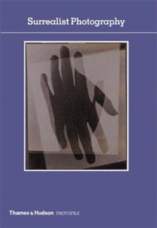 Surrealist Photography, Paperback Surrealist Photography, Paperback