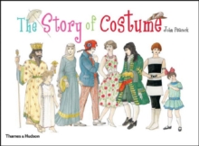 The Story of Costume, Hardback Book The Story of Costume, Hardback Book