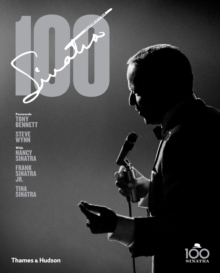 Sinatra 100, Hardback Book Sinatra 100, Hardback Book