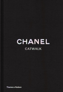 Chanel : Catwalk, Hardback Book Chanel : Catwalk, Hardback Book