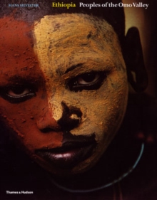 Ethiopia : Peoples of the Omo Valley WITH Custom and Ceremony AND Face and Body Decoration v. 1-2, Hardback Book Ethiopia : Peoples of the Omo Valley WITH Custom and Ceremony AND Face and Body Decoration v. 1-2, Hardback Book