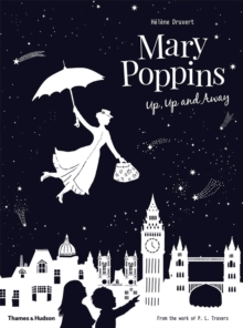 Mary Poppins Up, Up and Away, Hardback Book Mary Poppins Up, Up and Away, Hardback Book