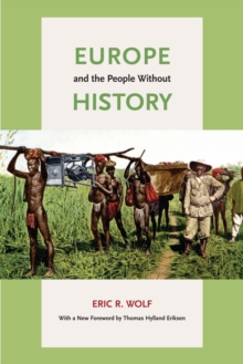 Europe and the People without History, Paperback Book Europe and the People without History, Paperback Book