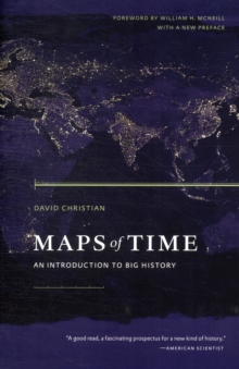 Maps of Time : An Introduction to Big History, Paperback Book Maps of Time : An Introduction to Big History, Paperback Book