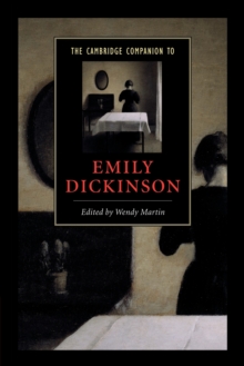 The Cambridge Companion to Emily Dickinson, Paperback Book The Cambridge Companion to Emily Dickinson, Paperback Book