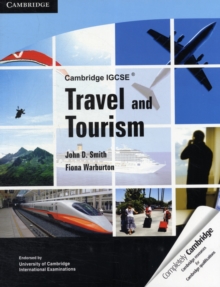 Cambridge IGCSE Travel and Tourism, Paperback Cambridge IGCSE Travel and Tourism, Paperback