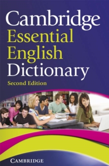 Cambridge Essential English Dictionary, Paperback Cambridge Essential English Dictionary, Paperback