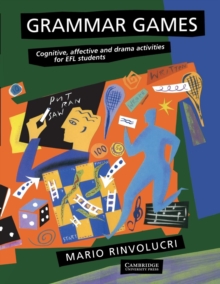 Grammar Games : Cognitive, Affective and Drama Activities for EFL Students, Paperback Book Grammar Games : Cognitive, Affective and Drama Activities for EFL Students, Paperback Book