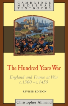 The Hundred Years War : England and France at War c.1300-c.1450, Paperback Book The Hundred Years War : England and France at War c.1300-c.1450, Paperback Book