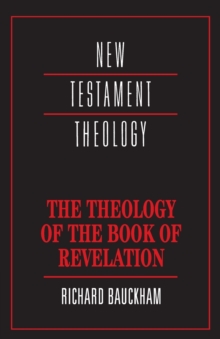 The Theology of the Book of Revelation, Paperback Book The Theology of the Book of Revelation, Paperback Book