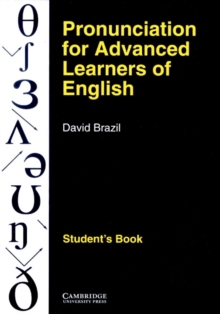 Pronunciation for Advanced Learners of English Student's book, Paperback Pronunciation for Advanced Learners of English Student's book, Paperback