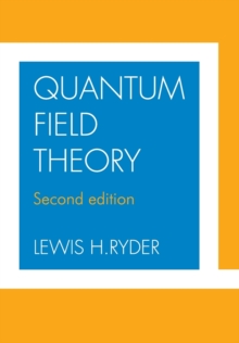 Quantum Field Theory, Paperback Quantum Field Theory, Paperback