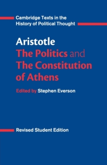 Aristotle: The Politics and the Constitution of Athens, Paperback Book Aristotle: The Politics and the Constitution of Athens, Paperback Book