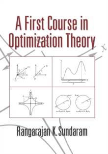 A First Course in Optimization Theory, Paperback Book A First Course in Optimization Theory, Paperback Book