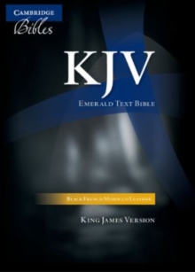 KJV Emerald Text Edition Black French Morocco Leather KJ533:T : KJV Standard Text Edition 43, Leather / fine binding KJV Emerald Text Edition Black French Morocco Leather KJ533:T : KJV Standard Text Edition 43, Leather / fine binding