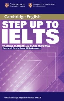 Step Up to IELTS Personal Study Book with Answers, Paperback Book Step Up to IELTS Personal Study Book with Answers, Paperback Book
