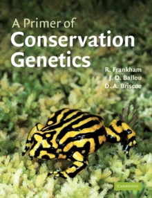 A Primer of Conservation Genetics, Paperback Book A Primer of Conservation Genetics, Paperback Book