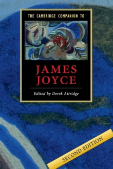 The Cambridge Companion to James Joyce, Paperback Book The Cambridge Companion to James Joyce, Paperback Book