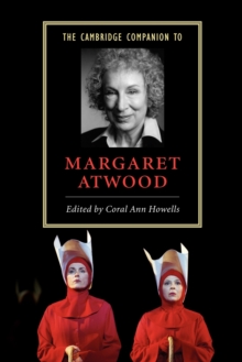 The Cambridge Companion to Margaret Atwood, Paperback Book The Cambridge Companion to Margaret Atwood, Paperback Book