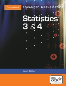 Statistics 3 and 4 for OCR, Paperback Statistics 3 and 4 for OCR, Paperback