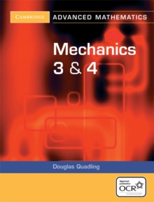 Mechanics 3 and 4 for OCR, Paperback Book Mechanics 3 and 4 for OCR, Paperback Book
