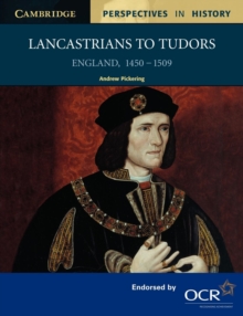 Lancastrians to Tudors : England 1450-1509, Paperback Book Lancastrians to Tudors : England 1450-1509, Paperback Book