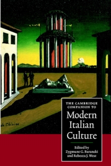 The Cambridge Companion to Modern Italian Culture, Paperback Book The Cambridge Companion to Modern Italian Culture, Paperback Book