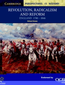 Revolution, Radicalism and Reform : England 1780-1846, Paperback Book Revolution, Radicalism and Reform : England 1780-1846, Paperback Book