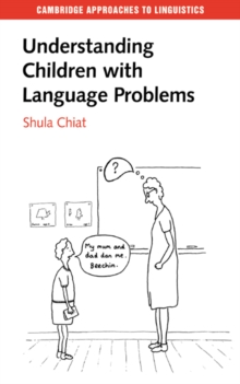Understanding Children with Language Problems, Paperback Book Understanding Children with Language Problems, Paperback Book