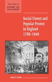 Social Unrest and Popular Protest in England, 1780-1840, Paperback Book Social Unrest and Popular Protest in England, 1780-1840, Paperback Book