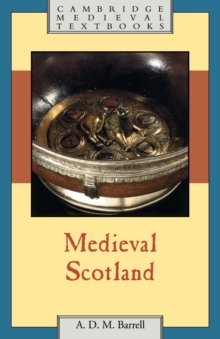 Medieval Scotland, Paperback Book Medieval Scotland, Paperback Book