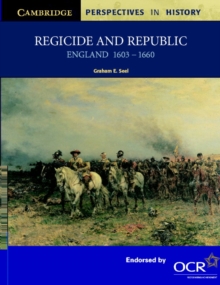 Regicide and Republic : England 1603-1660, Paperback Book Regicide and Republic : England 1603-1660, Paperback Book