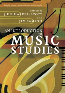 An Introduction to Music Studies, Paperback Book An Introduction to Music Studies, Paperback Book